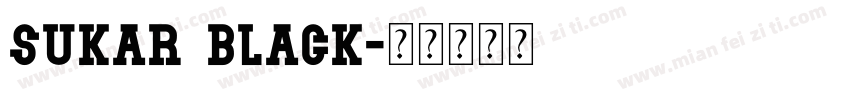 Sukar black字体转换